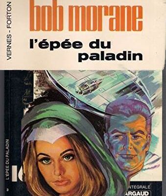 Bob Morane - L'épée du paladin
