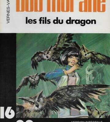 Bob Morane les fils du dragon