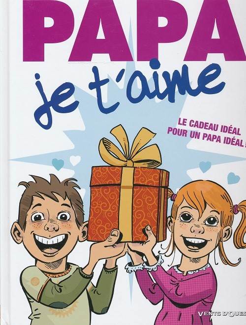 Papa je t'aime