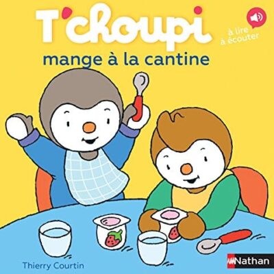 t'choupi mange a la cantine