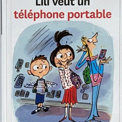 lili veut un telephone portable