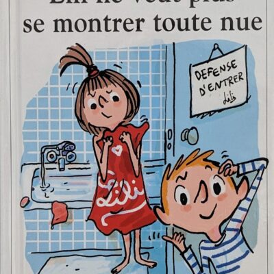 Lili ne veut plus se montrer toute nu