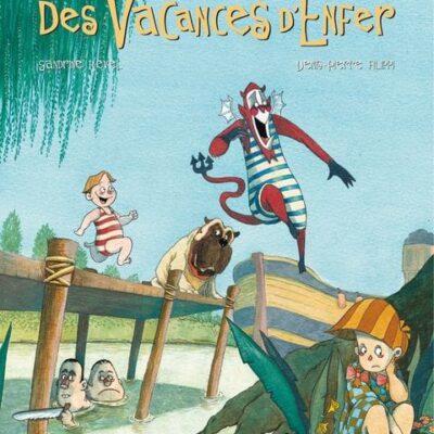 des vacances d 'enfer