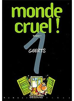 monde cruel bonjour!