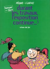 durant les travaux exposition continue crise de foi