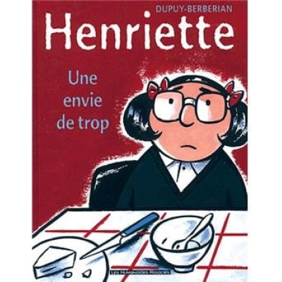 henriette une envie de trop
