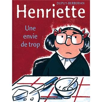 henriette une envie de trop