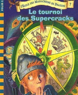 l école des massacreurs de dragon le tournoi des supercracks