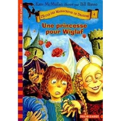 l histoire des massacreurs de dragon une princesse pour wiglaf