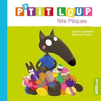 p'tit loup fête Pâques