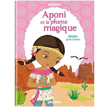 Aponi et la plume magique