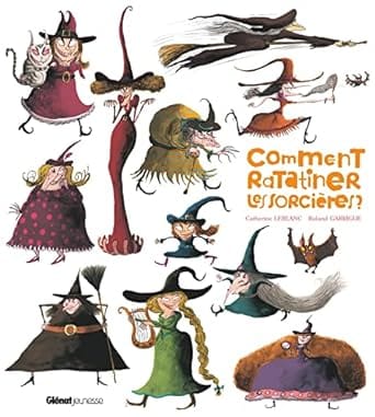 comment ratatiner les sorcières