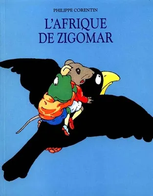 l'afrique de zigomar