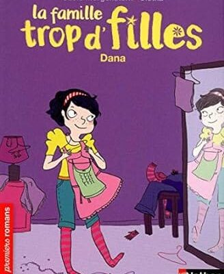 la famille trop de filles Dana