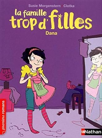 la famille trop de filles Dana