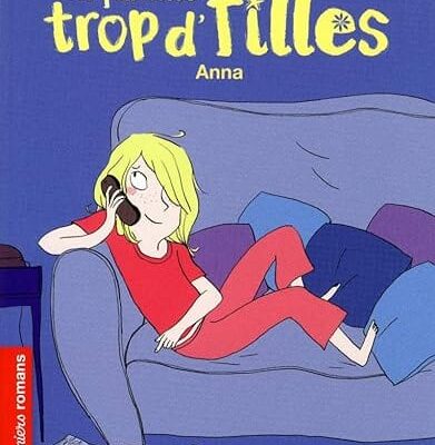 la famille trop de fille anna