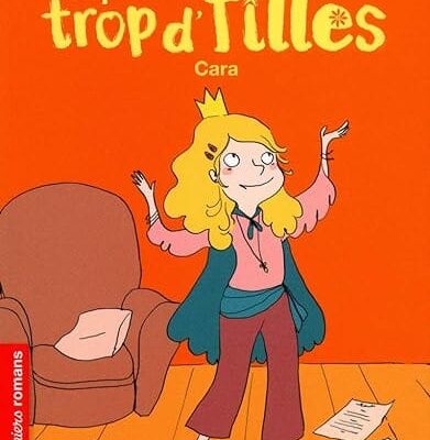la famille trop de fille cara