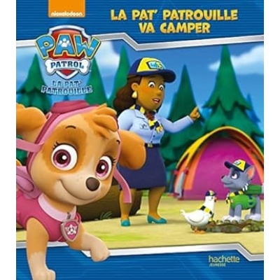 la pat patrouille va camper