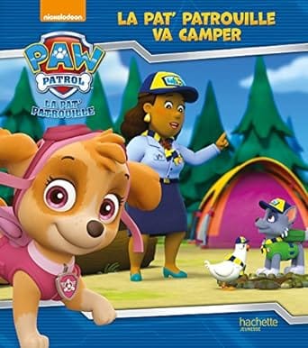 la pat patrouille va camper