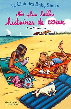 le club des baby sitters nos plus belles histoires de coeur