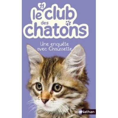 le club des chatons une enquête avec chaussette
