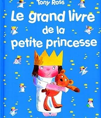 le grand livre de la petite princesse