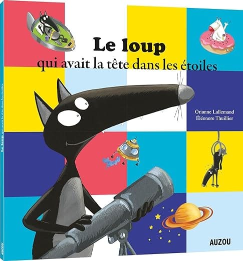 le loup qui avait la tête dans les étoiles
