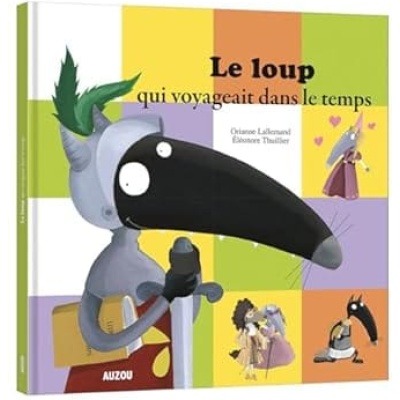 le loup qui voyageait dans le temp