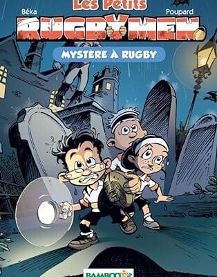 les petits rugbymen mystere a rugby
