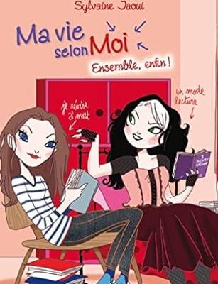 ma vie selon moi ensemble enfin