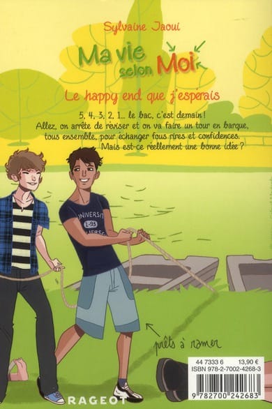 ma vie selon moi le happy end que j'ésperais