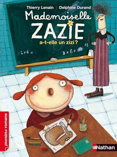 mademoiselle zazie a t elle un zizi