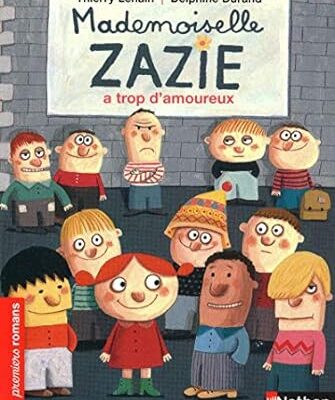 mademoiselle zazie a trop d 'amoureux