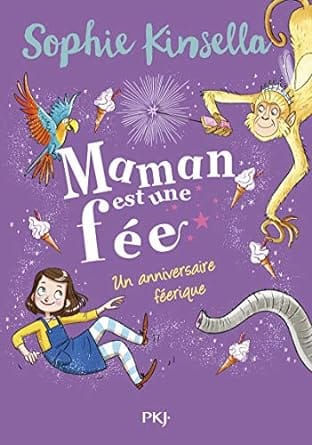 maman est une fée un anniversaire féerique