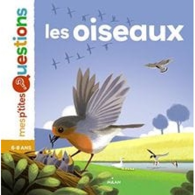 mes p'tites questions les oiseaux