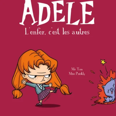 mortèle adelle l 'enfer c est les autres