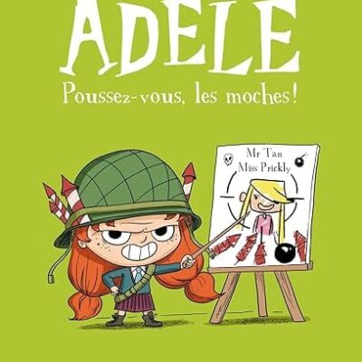 mortelles adèle poussez vous les moches