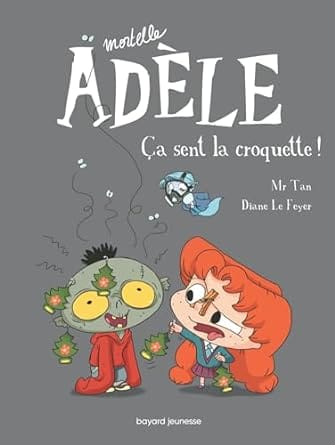 mortelle adèle ca sent la croquette