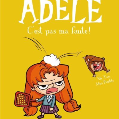 mortelle adèle c 'est pas ma faute