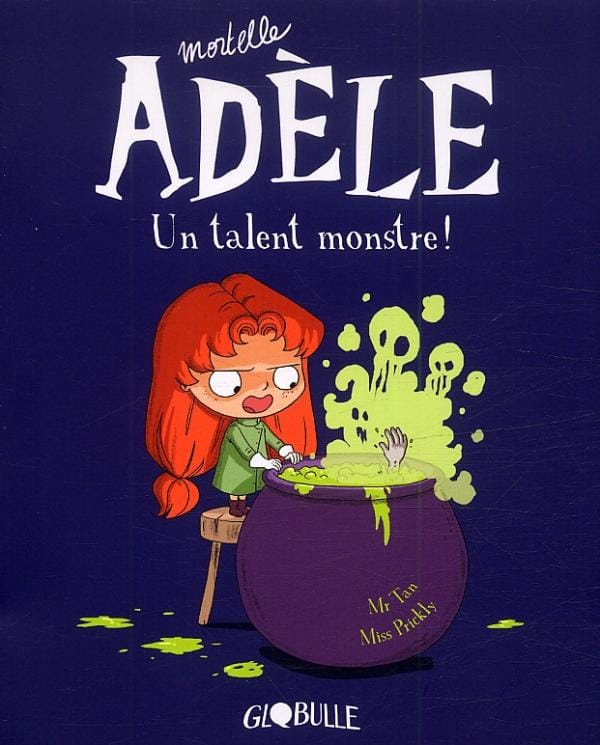 mortelle adéle un talent monstre