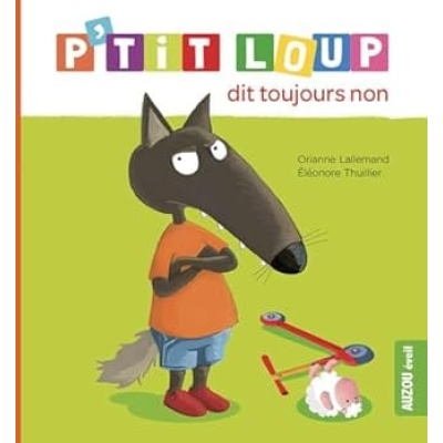 p 'tit loup dit toujours non