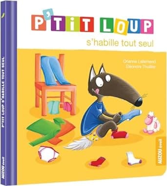 p'tit loup s'habille tout seul
