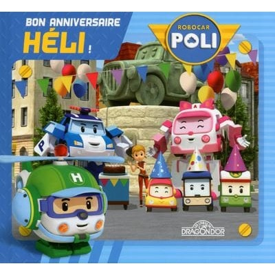 robocar poli bon anniversaire Héli