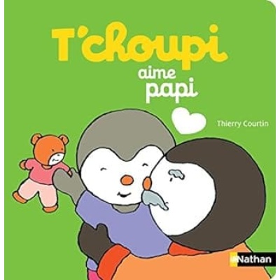 t'choupi aime papi