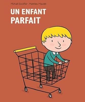 un enfant parfait