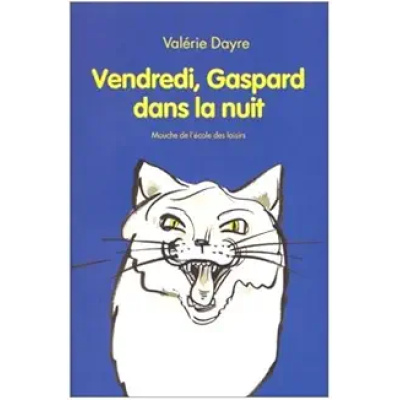 vendredi gaspard dans la nuit
