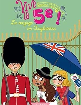 vive la 5e le voyage en Angleterre