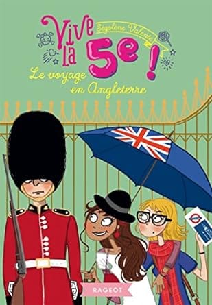 vive la 5e le voyage en Angleterre