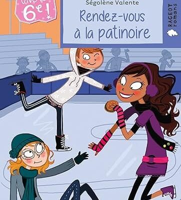 vive la 6 e rendez vous a la patinoire