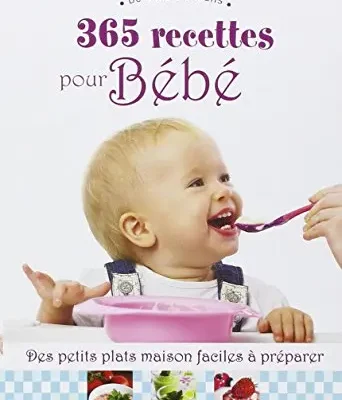 365 recettes pour bébé
